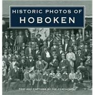 Historic Photos of Hoboken by Czachowski, Joe, 9781684420193