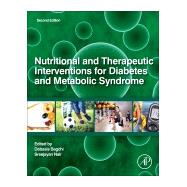 Nutritional and Therapeutic Interventions for Diabetes and Metabolic Syndrome by Bagchi, Debasis; Nair, Sreejayan, 9780128120194