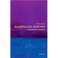 American Poetry: A Very Short Introduction by Caplan, David, 9780190640194
