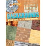 Repeatable Backgrounds: Wood, Brick, Tile and Stone Textures CD-ROM and Book by Weller, Alan, 9780486990194