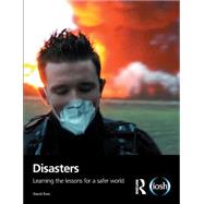 Disasters: Learning the Lessons for a Safer World by Eves,David, 9781138920194