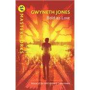Bold As Love by Jones, Gwyneth, 9781473230194