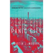 Panic City by Murray, Martin J., 9781503610194