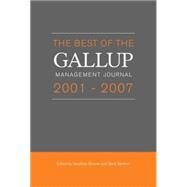 Best of the Gallup Management Journal 2001-2007 by Brewer, Geoffrey; Sanford, Barb, 9781595620194