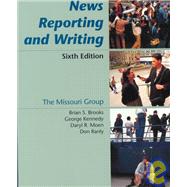 Workbook for News Reporting and Writing by Missouri Group; Kennedy, George; Moen, Daryl R.; Ranly, Don; Brooks, Brian S.; Missouri Group; Brooks, Brian S., 9780312180195