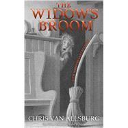 The Widow's Broom by Van Allsburg, Chris, 9781328470195