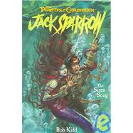 Pirates of the Caribbean: Jack Sparrow The Siren Song Junior Novel by Unknown, 9781423100195