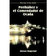 Peribanez Y El Comendador De Ocana by Vega Carpio, Lope Felix De; Wagschal, Steven, 9781589770195