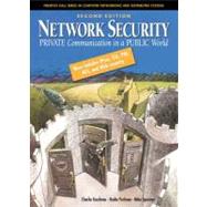 Network Security Private Communication in a Public World by Kaufman, Charlie; Perlman, Radia; Speciner, Mike, 9780130460196