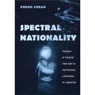 Spectral Nationality by Cheah, Pheng, 9780231130196