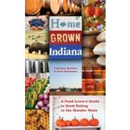 Home Grown Indiana by Barbour, Christine, 9780253220196