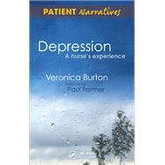Depression - A Nurse's Experience by Veronica Burton, 9781138450196
