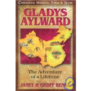 Gladys Aylward by Benge, Janet, 9781576580196