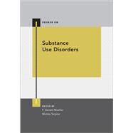 Substance Use Disorders by Moeller, Gerard; Terplan, Mishka, 9780190920197