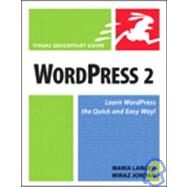 WordPress 2: Visual QuickStart Guide by Langer, Maria; Jordan, Miraz, 9780321450197