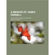 A Memoir of James Parnell by Callaway, Henry, 9781443290197