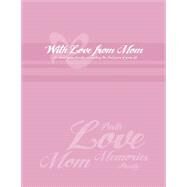 With Love from Mom - Daughter by Horsted, Karen, 9781680970197