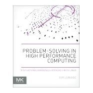 Problem-solving in High Performance Computing by Ljubuncic, 9780128010198