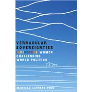 Vernacular Sovereignties by Picq, Manuela Lavinas, 9780816540198