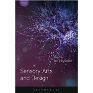 Sensory Arts and Design by Heywood, Ian; Howes, David, 9781474280198