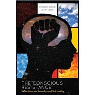 The Conscious Resistance by Vibes, John; Broze, Derrick, 9781518830198