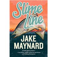 Slime Line by Maynard, Jake, 9781959000198