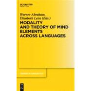 Modality and Theory of Mind Elements Across Languages by Abraham, Werner; Leiss, Elisabeth, 9783110270198