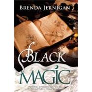 Black Magic by Jernigan, Brenda, 9781450100199