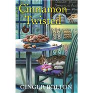Cinnamon Twisted by Bolton, Ginger, 9781496740199