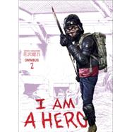 I am a Hero Omnibus Volume 2 by Hanazawa, Kengo; Hanazawa, Kengo, 9781506700199
