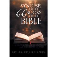 Synopsis of the 66 Books of the Bible by Simpson, Withel, 9781698700199