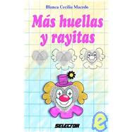 Ms huellas y rayitas / More Footprints and Hairlines by Macedo, Blanca Cecilia, 9789708030199