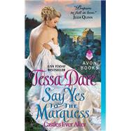 SAY YES TO MARQUESS         MM by DARE TESSA, 9780062240200