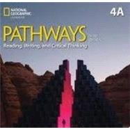 Pathways Reading, Writing, and Critical Thinking 4: Split Edition A with the Spark platform by VARGO, 9780357980200