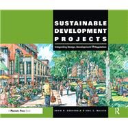 Sustainable Development Projects by Godschalk, David R.; Malizia, Emil E., 9780367330200