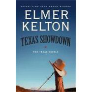 Texas Showdown Two Texas Novels by Kelton, Elmer, 9780765310200