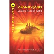 Castles Made Of Sand by Jones, Gwyneth, 9781473230200