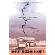 American Elsewhere by Bennett, Robert Jackson, 9780316200202