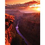 The Changing Earth Exploring Geology and Evolution (with Physical GeologyNOW) by Monroe, James S.; Wicander, Reed, 9780495010203