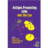 Antigen-Presenting Cells and the Eye by Zierhut; Manfred, 9780849390203