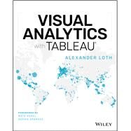 Visual Analytics With Tableau by Loth , Alexander; Vogel, Nate; Sparkes, Sophie, 9781119560203