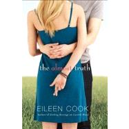 The Almost Truth by Cook, Eileen, 9781442440203