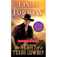 The Heart of a Texas Cowboy by Broday, Linda, 9781492630203