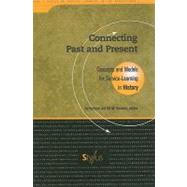 Connecting Past and Present by Harkavy, Ira Richard; Donovan, Bill M.; Zlotkowski, Edward A., 9781563770203