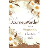 Journeywords : For a Woman by Love, Melanie Amos, 9781615790203