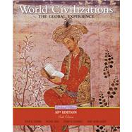World Civilizations: The Global Experience Grade 11 by Stearns, Peter N.; Schwartz, Stuart B.; Adas, Michael B.; Gilbert, Marc Jason, 9780131360204