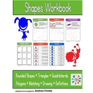 Shapes Workbook by Frinkle, Andrew, 9781508620204