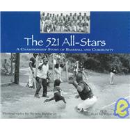 The 521 All-Stars by Baldwin, Byron; Gaillard, Frye, 9781573590204