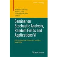 Seminar on Stochastic Analysis, Random Fields and Applications VI by Dalang, Robert C.; Dozzi, Marco; Russo, Francesco, 9783034800204