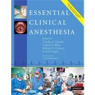 Essential Clinical Anesthesia by Edited by Charles Vacanti , Scott Segal , Pankaj Sikka , Richard Urman, 9780521720205